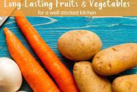 Stock Your Kitchen Smart: Produce That Stays Fresh Longer