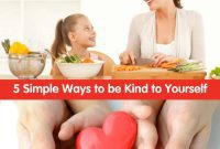 Cultivate Self-Kindness: 5 Simple Practices