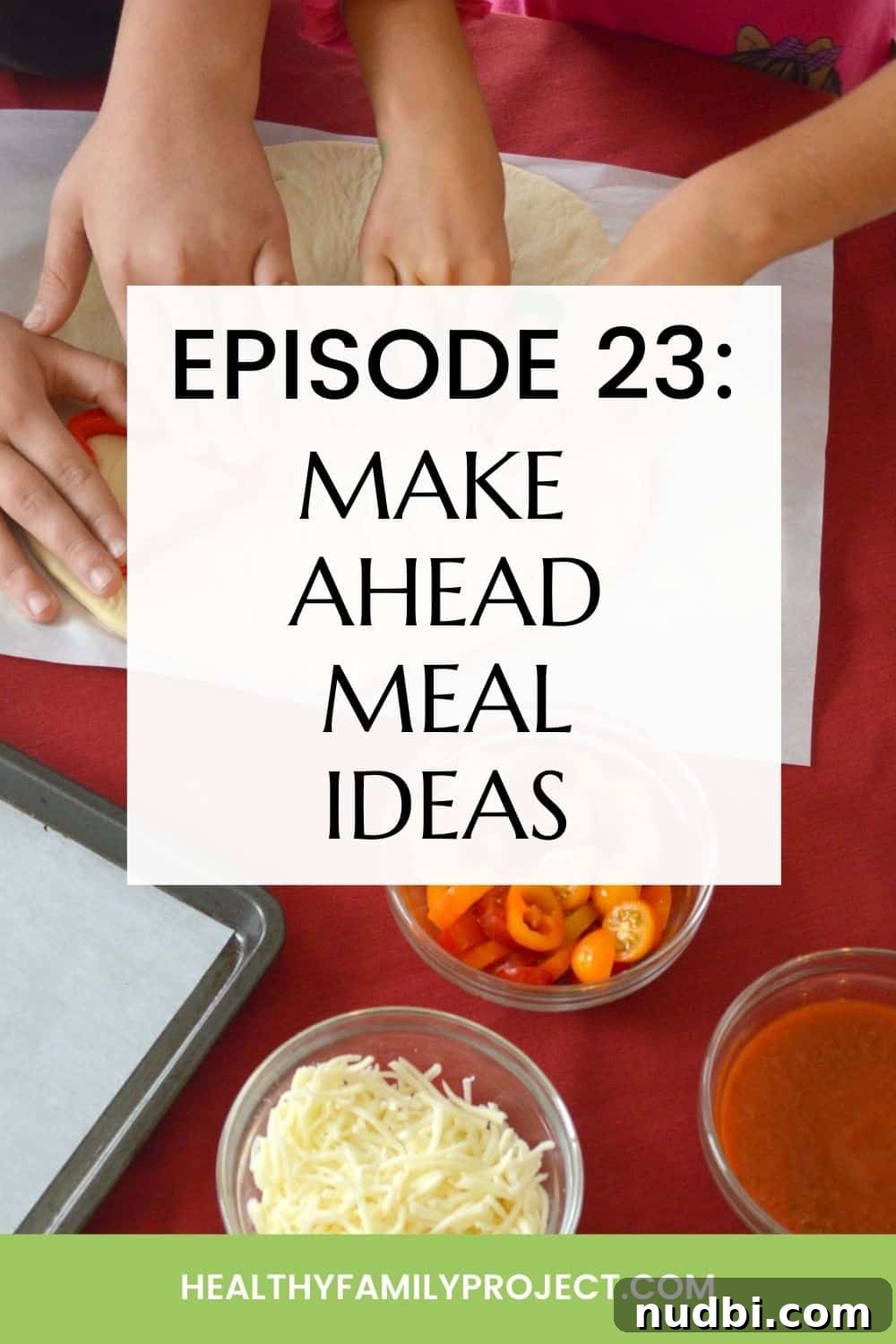 episode 23: make-ahead meals episode 23: make-ahead meals